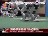 Erdoğan Robot Maçında