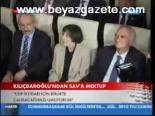 Kılıçdaroğlu'ndan Sav'a Mektup