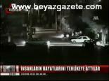İnsanların Hayatlarını Tehlikeye Attılar
