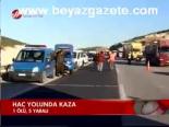 Hac Yolunda Kaza