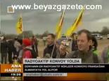 Radyoaktif Konvoy Yolda