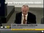 Türk Demokrasisi İlerliyor