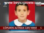 Çöplerin Altında Can Verdi