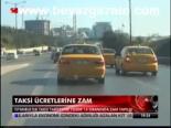 Taksi Ücretlerine Zam