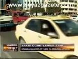Taksi Ücretlerine Zam