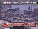 Bir İyi Bir Kötü Haber