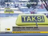 İstanbul'da Taksiye Zam
