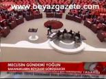 Meclis'in Gündemi Yoğun