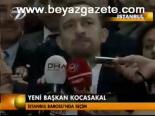 Yeni Başkan Kocasakal