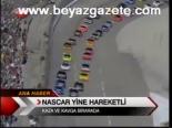 Nascar Yine Hareketli