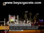 Barış Konserine Saldırı