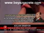 Acıları Dinmiyor