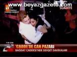 Cadde'de Can Pazarı