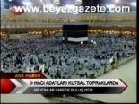 Hacı Adayları Kutsal Topraklarda