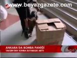 Ankara'da Bomba Paniği