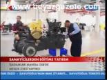 Sanayicilerin Eğitime Yatırım