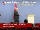 Kandil'de Sri Lanka Korkusu