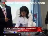 55 Bin Yeni Öğretmen Atanacak