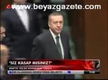 Siz Kasap Mısınız?