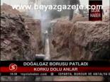 Doğalgaz Borusu Patladı
