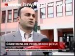 Öğretmenlere Promosyon Şoku!