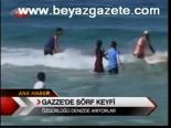 Gazze'de Sörf Keyfi