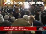 Chp'ye Başörtü Hediyesi