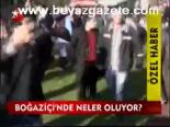 Boğaziçi'nde Neler Oluyor
