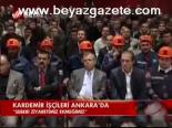 Kardemir İşçileri Ankara'da