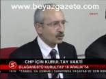 Chp İçin Kurultay Vakti