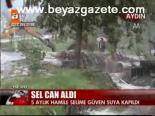 Aydın'da Sel: 1 Ölü