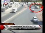 Konya'da Mobese Kayıtta