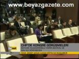 Chp'de Kongre Görüşmeleri
