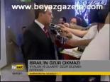 İsrail'in Özür Çıkmazı