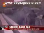 İstanbul'da İlk Kar