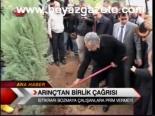 Arınç'tan Birlik Çağrısı
