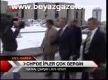 Chp'de İpler Çok Gergin