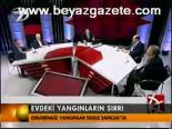 Esrarengiz Yangınların Sırrı