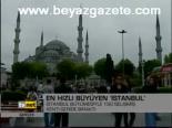En Hızlı Büyüyen İstanbul