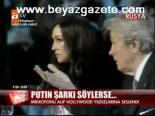 Putin Şarkı Söylerse....