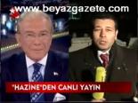 Hazine'den Canlı Yayın