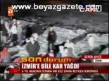 İzmir'e Bile Kar Yağdı