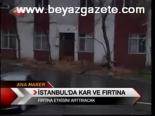 İstanbulda Kar Ve Fırtına
