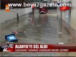 Alanya'yı Sel Aldı