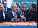 Kılıçdaroğlu'nun Oy Kullanmaması
