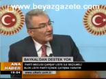 Baykal'dan Destek Yok