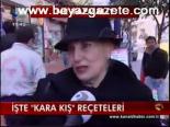 İşte Kara Kış Reçeteleri