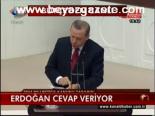 Erdoğan Cevap Veriyor