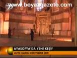 Ayasofya'da Yeni Keşif