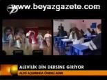 Alevilik Din Dersine Giriyor